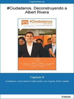 cover image of Capítulo 8 de #Ciudadanos. Ciudadanos, cómo estar en todas partes y en ninguna